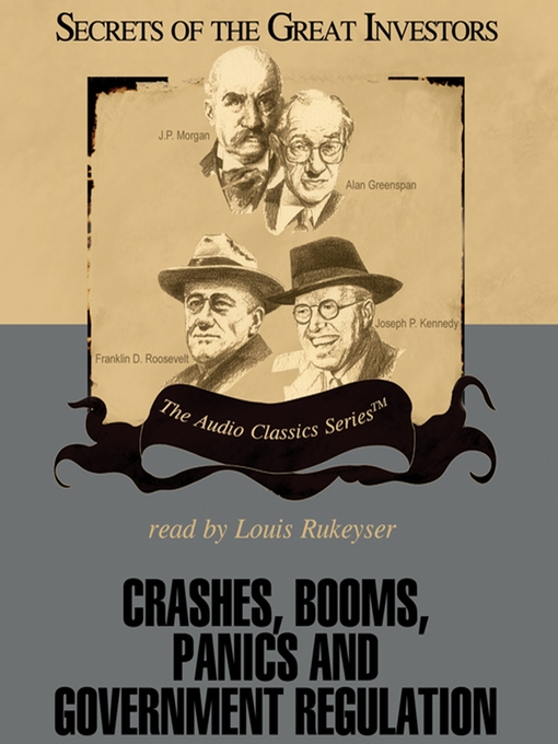 Crashes, Booms, Panics & Government Regulation